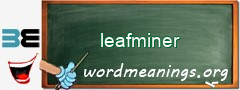 WordMeaning blackboard for leafminer